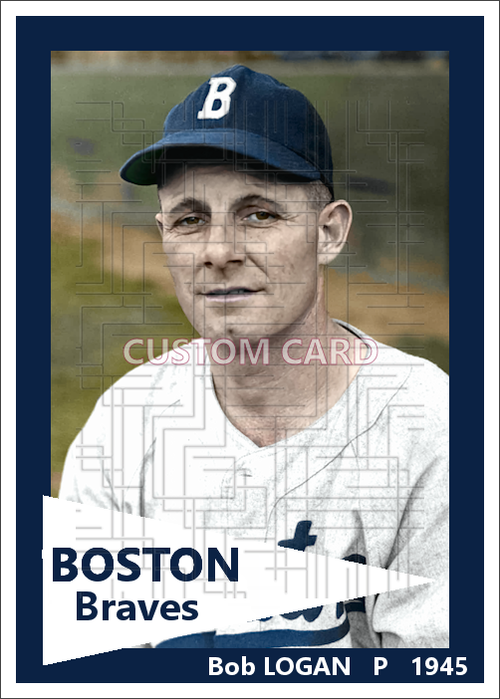 Bob Logan - 1945 Boston Braves - choose a size & style