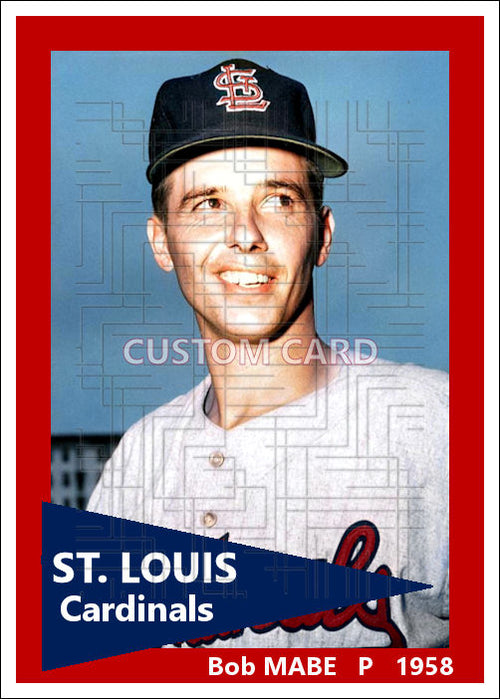 Bob Mabe - 1958 St. Louis Cardinals - choose a size & style