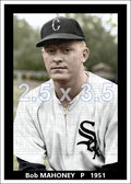 Bob Mahoney - 1951 Chicago White Sox - choose a size & style