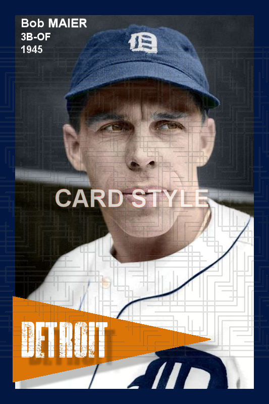 Bob Maier - 1945 Detroit Tigers - choose a size & style
