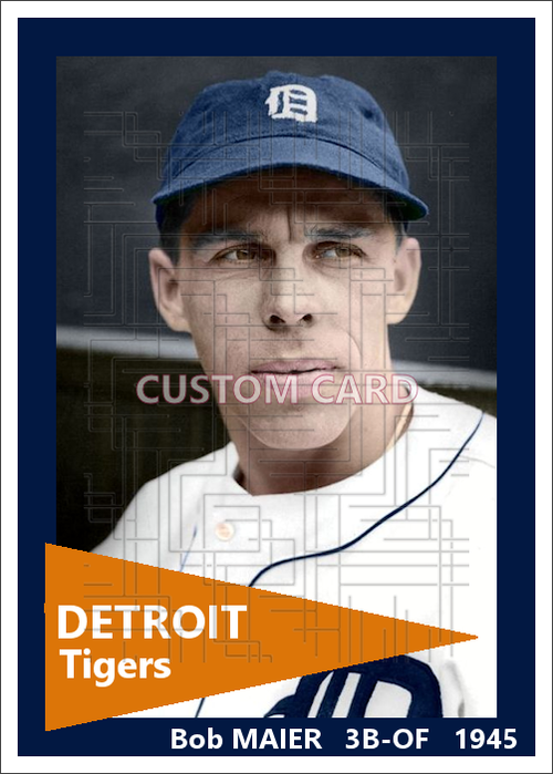 Bob Maier - 1945 Detroit Tigers - choose a size & style