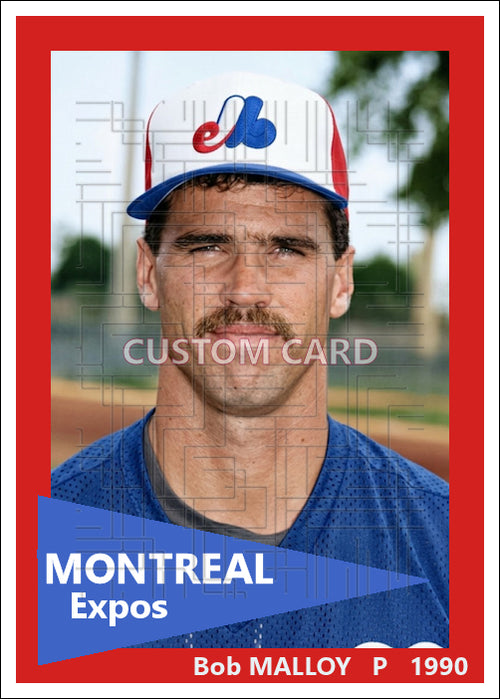 Bob Malloy - 1990 Montreal Expos - choose a size & style