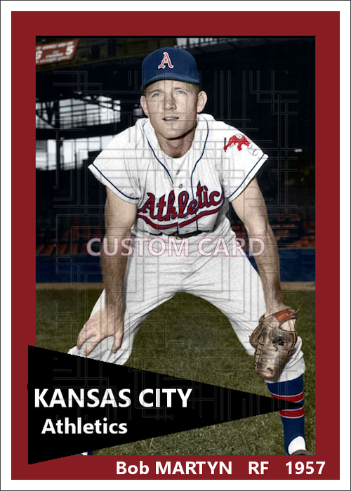 Bob Martyn - 1957 Kansas City Athletics - choose a size & style