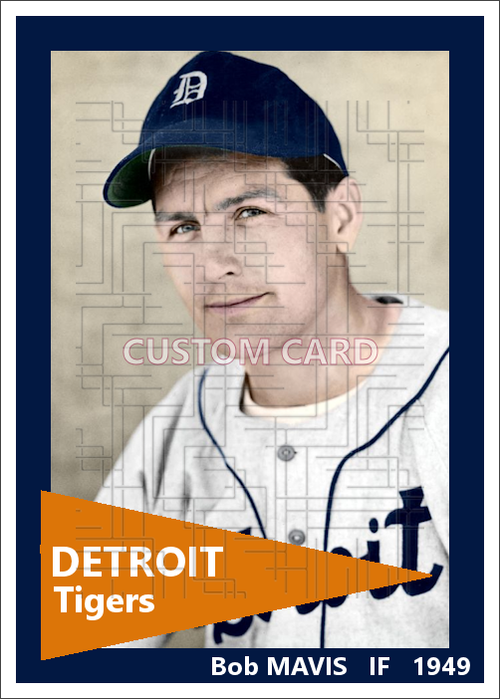 Bob Mavis - 1949 Detroit Tigers - choose a size & style