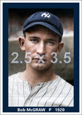 Bob McGraw - 1920 New York Yankees - choose a size & style
