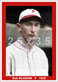Bob McGraw - 1928 Philadelphia Phillies - choose a size & style