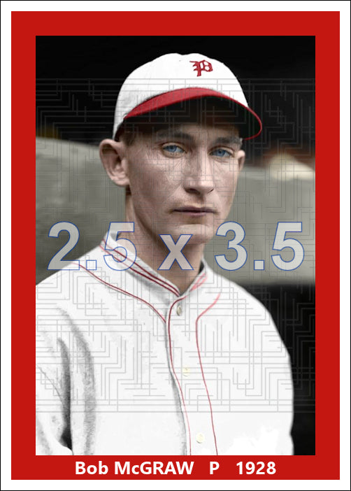 Bob McGraw - 1928 Philadelphia Phillies - choose a size & style