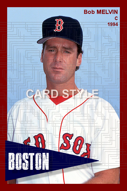 Bob Melvin - 1994 Boston Red Sox - choose a size & style