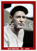 Bob Meusel - 1930 Cincinnati Reds - choose a size & style