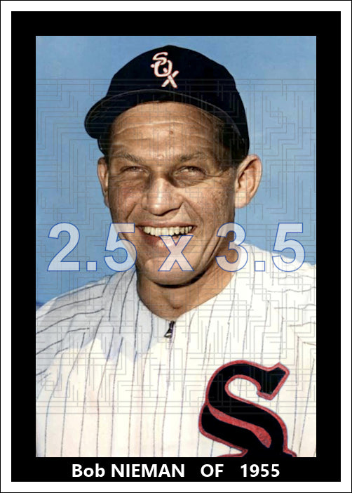 Bob Nieman- 1955 Chicago White Sox - choose a size & style