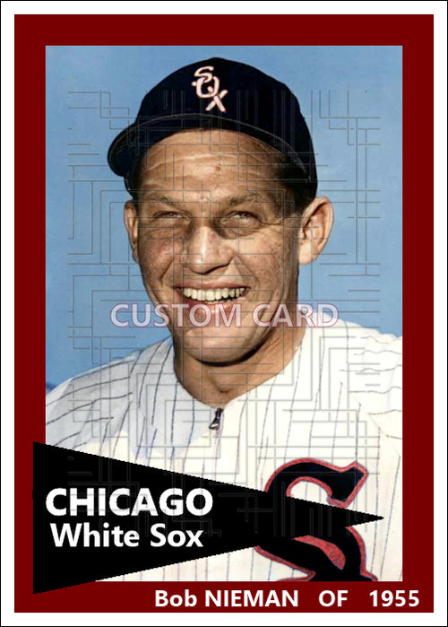 Bob Nieman- 1955 Chicago White Sox - choose a size & style