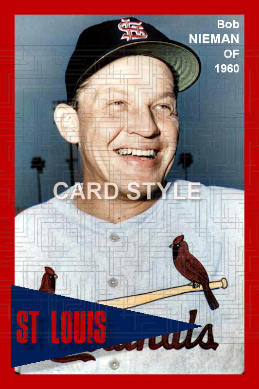 Bob Nieman- 1960 St. Louis Cardinals - choose a size & style