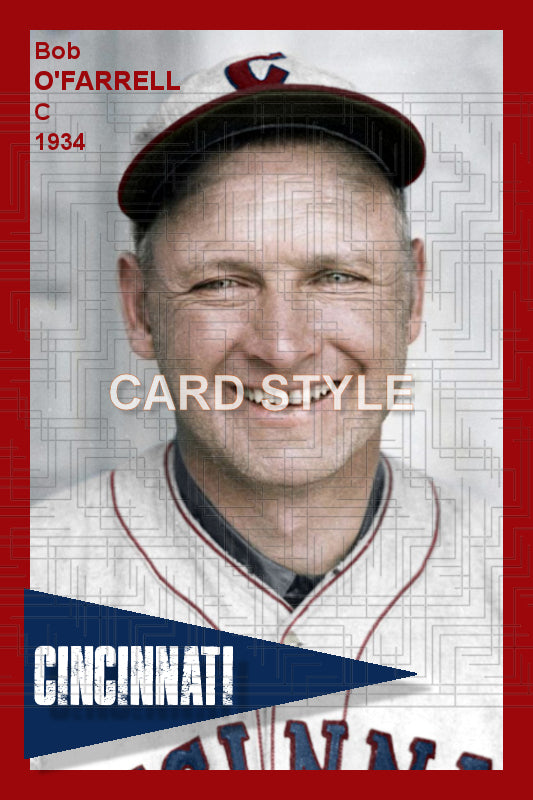 Bob O'Farrell - 1934 Cincinnati Reds - choose a size & style
