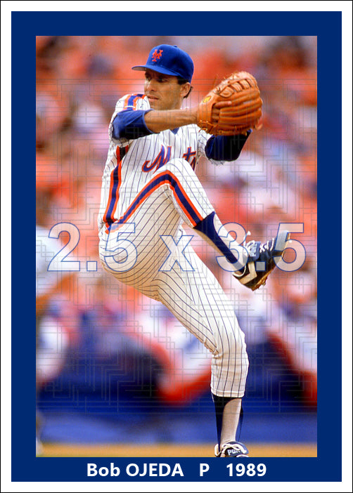 Bob Ojeda - 1989 New York Mets - choose a size & style