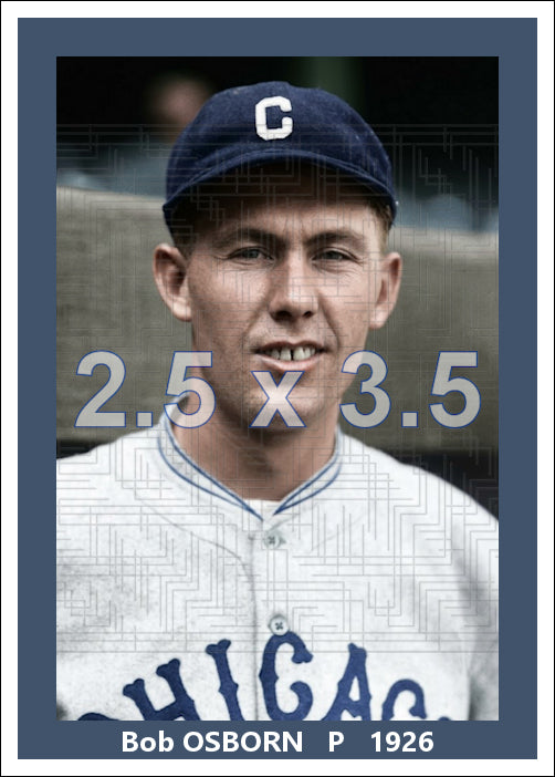 Bob Osborn - 1926 Chicago Cubs - choose a size & style
