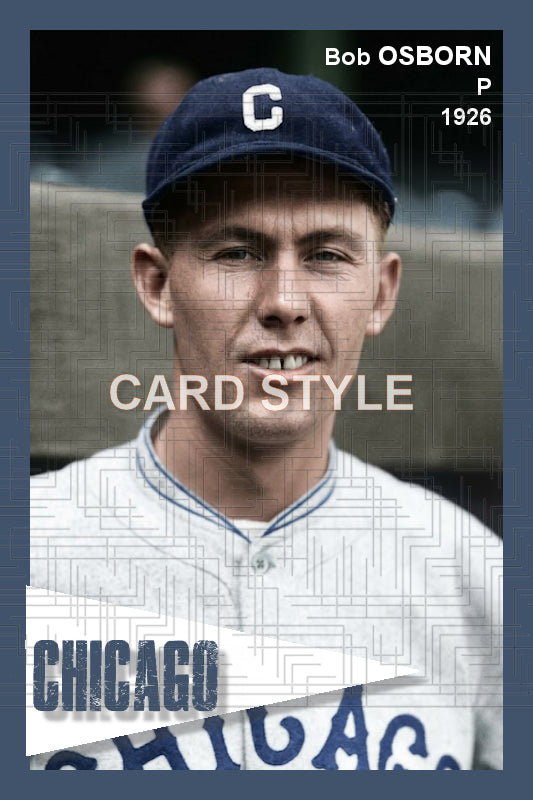 Bob Osborn - 1926 Chicago Cubs - choose a size & style