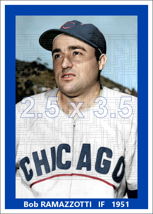 Bob Ramazzotti - 1951 Chicago Cubs - choose a size & style