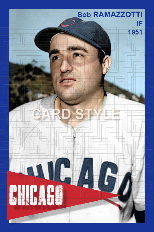 Bob Ramazzotti - 1951 Chicago Cubs - choose a size & style