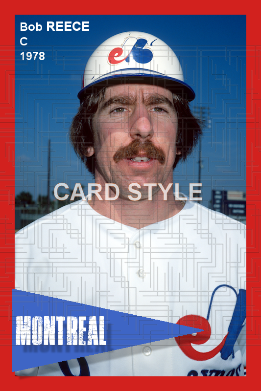 Bob Reece - 1978 Montreal Expos - choose a size & style
