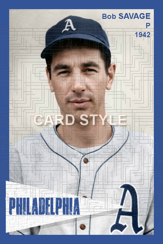 Bob Savage - 1942 Philadelphia Athletics - choose a size & style