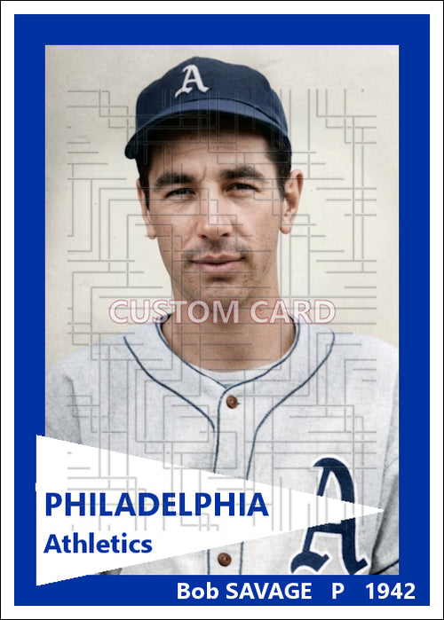 Bob Savage - 1942 Philadelphia Athletics - choose a size & style