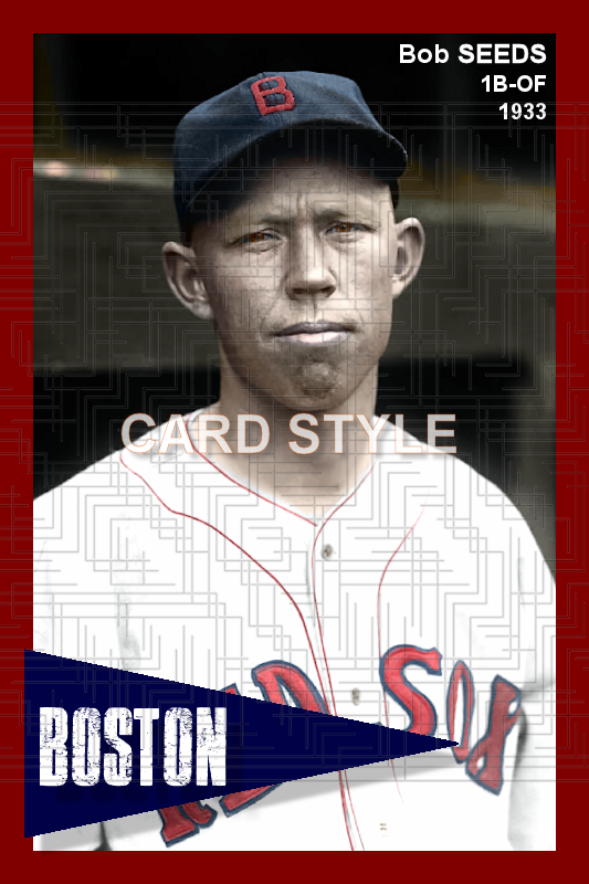 Bob Seeds - 1933 Boston Red Sox - choose a size & style