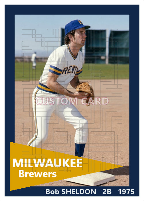 Bob Sheldon - 1975 Milwaukee Brewers - choose a size & style