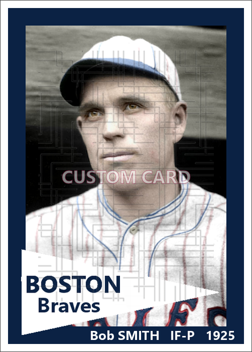 Bob Smith - 1925 Boston Braves - choose a size & style