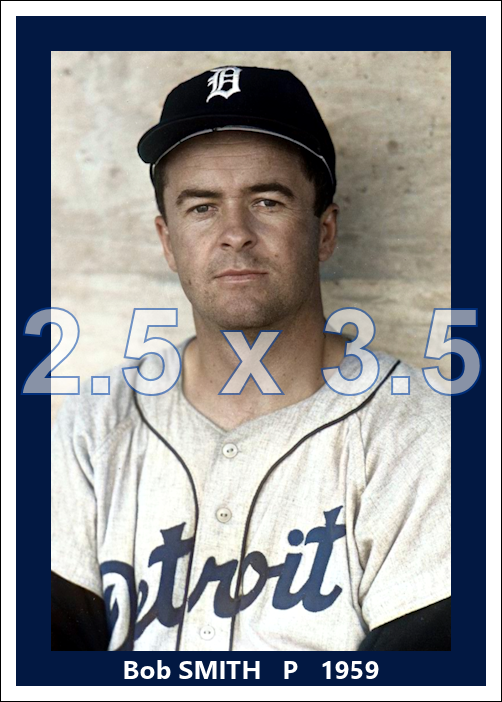 Bob Smith - 1959 Detroit Tigers - choose a size & style