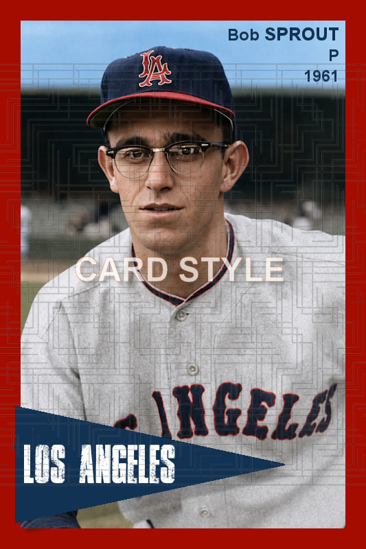 Bob Sprout - 1961 Los Angeles Angels - choose a size & style