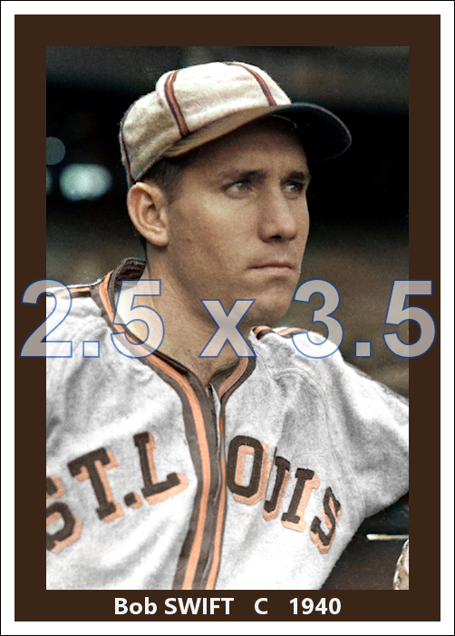 Bob Swift - 1940 St. Louis Browns - choose a size & style