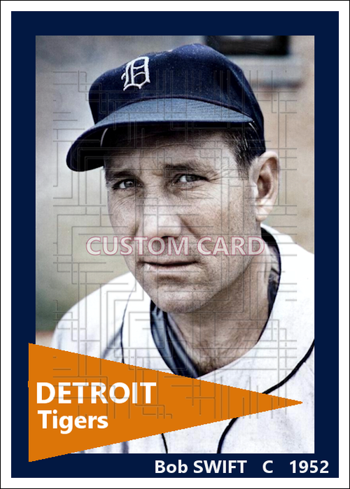 Bob Swift - 1952 Detroit Tigers - choose a size & style