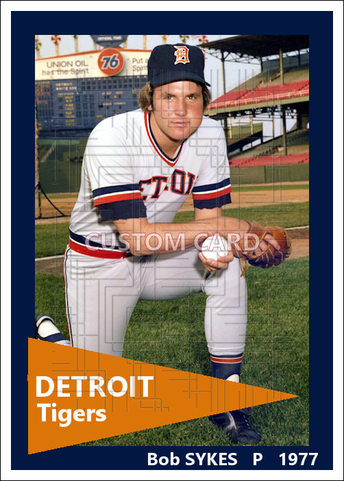 Bob Sykes - 1977 Detroit Tigers - choose a size & style
