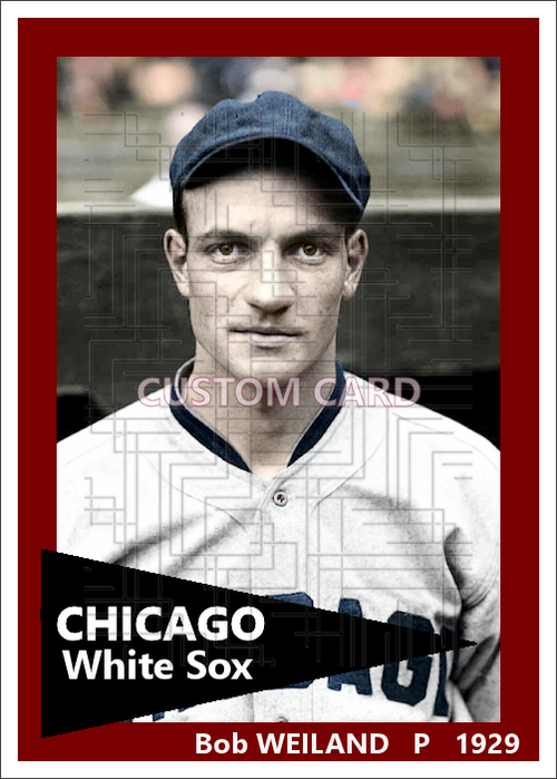 Bob Weiland - 1929 Chicago White Sox - choose a size & style