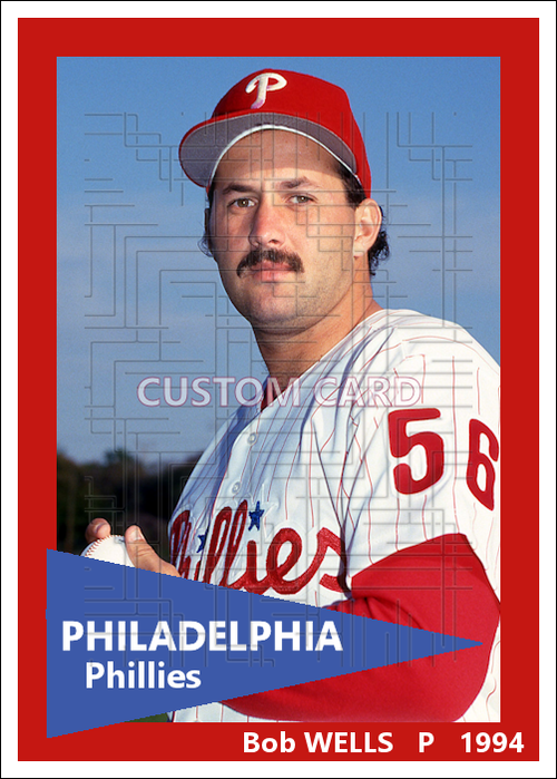 Bob Wells - 1994 Philadelphia Phillies - choose a size & style