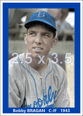 Bobby Bragan - 1943 Brooklyn Dodgers - choose a size & style