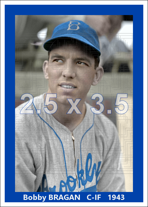 Bobby Bragan - 1943 Brooklyn Dodgers - choose a size & style