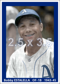 Bobby Estalella - 1943-45 Philadelphia Athletics - choose a size & style