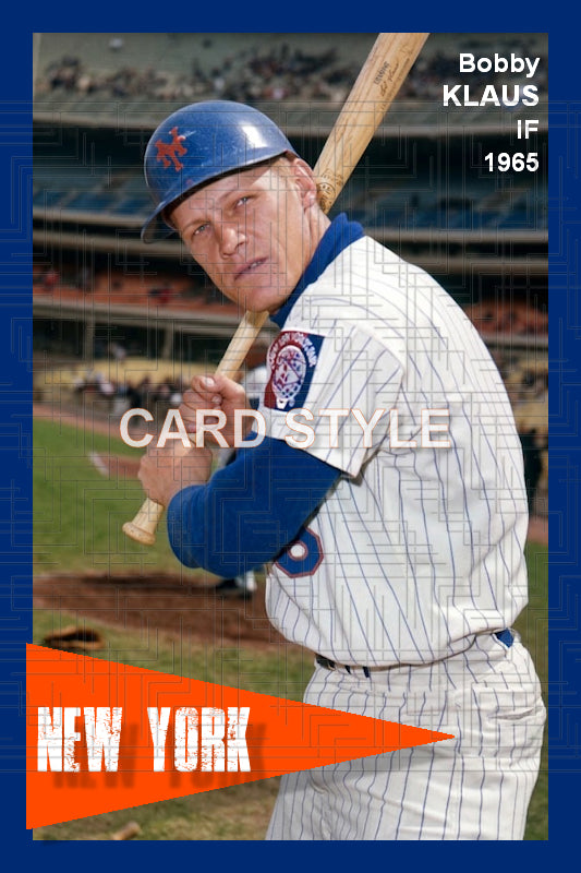 Bobby Klaus - 1965 New York Mets - choose a size & style