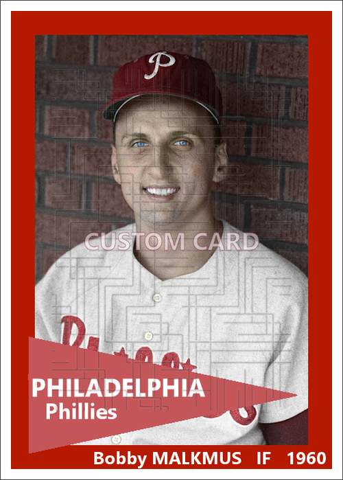 Bobby Malkmus - 1960 Philadelphia Phillies - choose a size & style