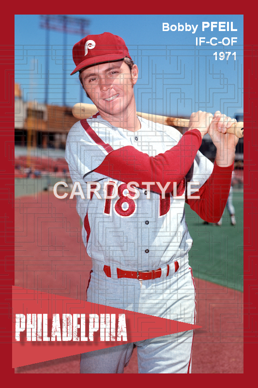 Bobby Pfeil - 1971 Philadelphia Phillies - choose a size & style