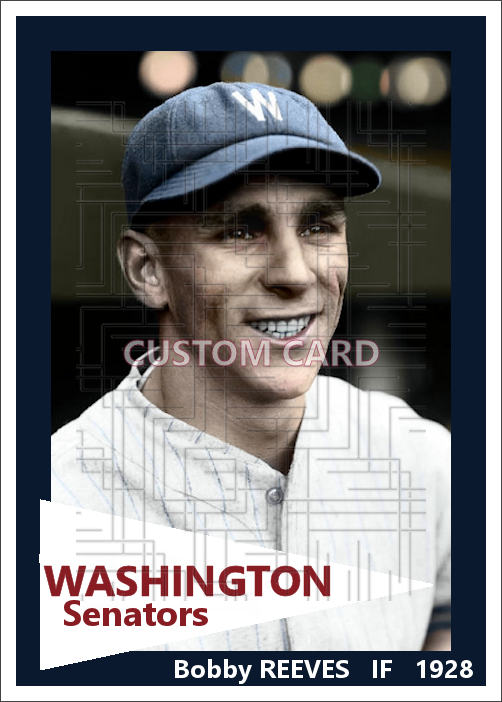 Bobby Reeves - 1928 Washington Senators - choose a size & style