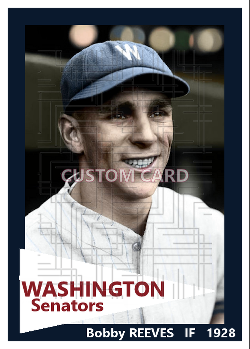 Bobby Reeves - 1928 Washington Senators - choose a size & style