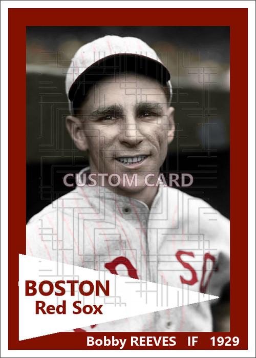 Bobby Reeves - 1929 Boston Red Sox - choose a size & style