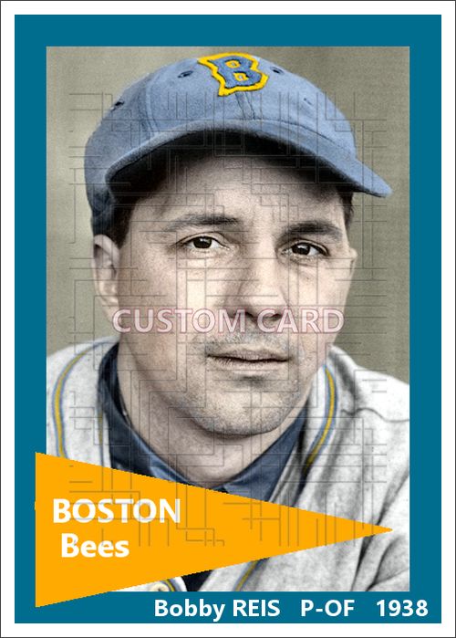 Bobby Reis - 1938 Boston Bees - choose a size & style