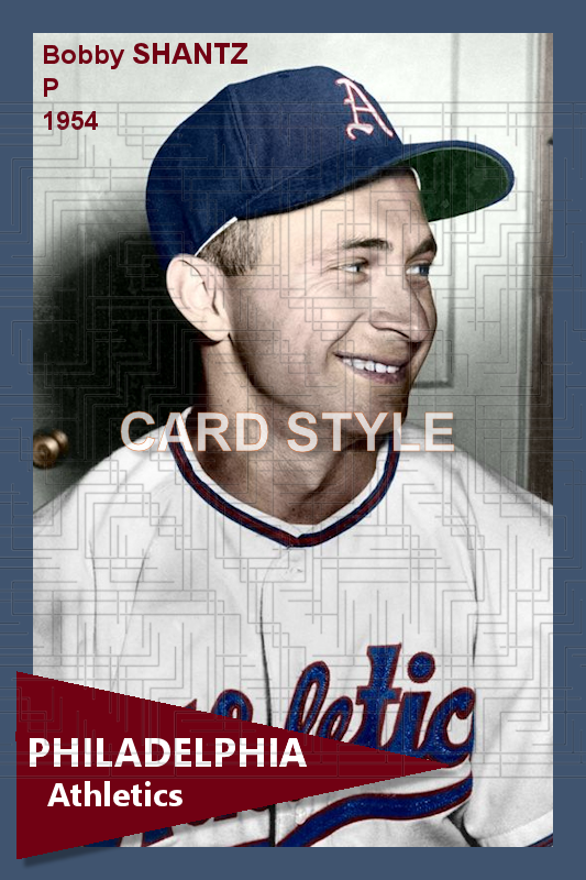 Bobby Shantz - 1954 Philadelphia Athletics - choose a size & style
