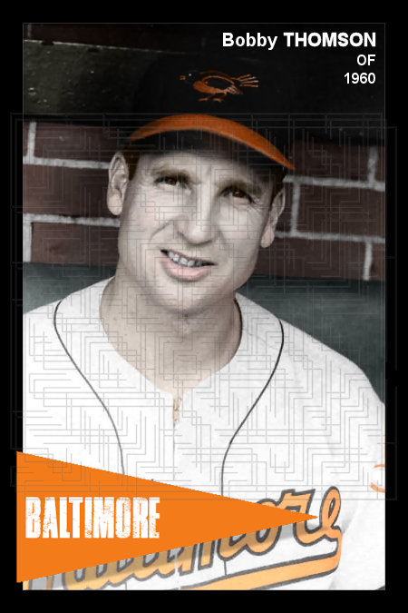 Bobby Thomson - 1960 Baltimore Orioles - choose a size & style