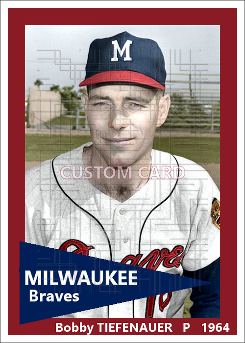 Bobby Tiefenauer - 1964 Milwaukee Braves - choose a size & style