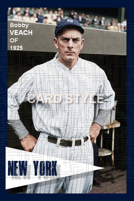 Bobby Veach - 1925 New York Yankees- choose a size & style