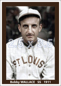 Bobby Wallace - 1911 St. Louis Browns - choose a size & style